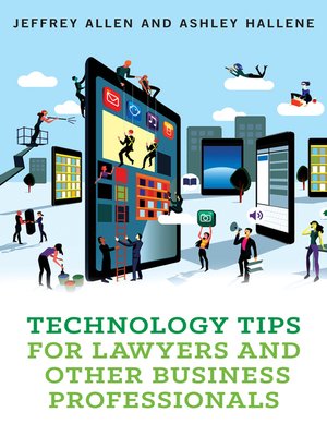 cover image of Technology Tips for Lawyers and Other Business Professionals
